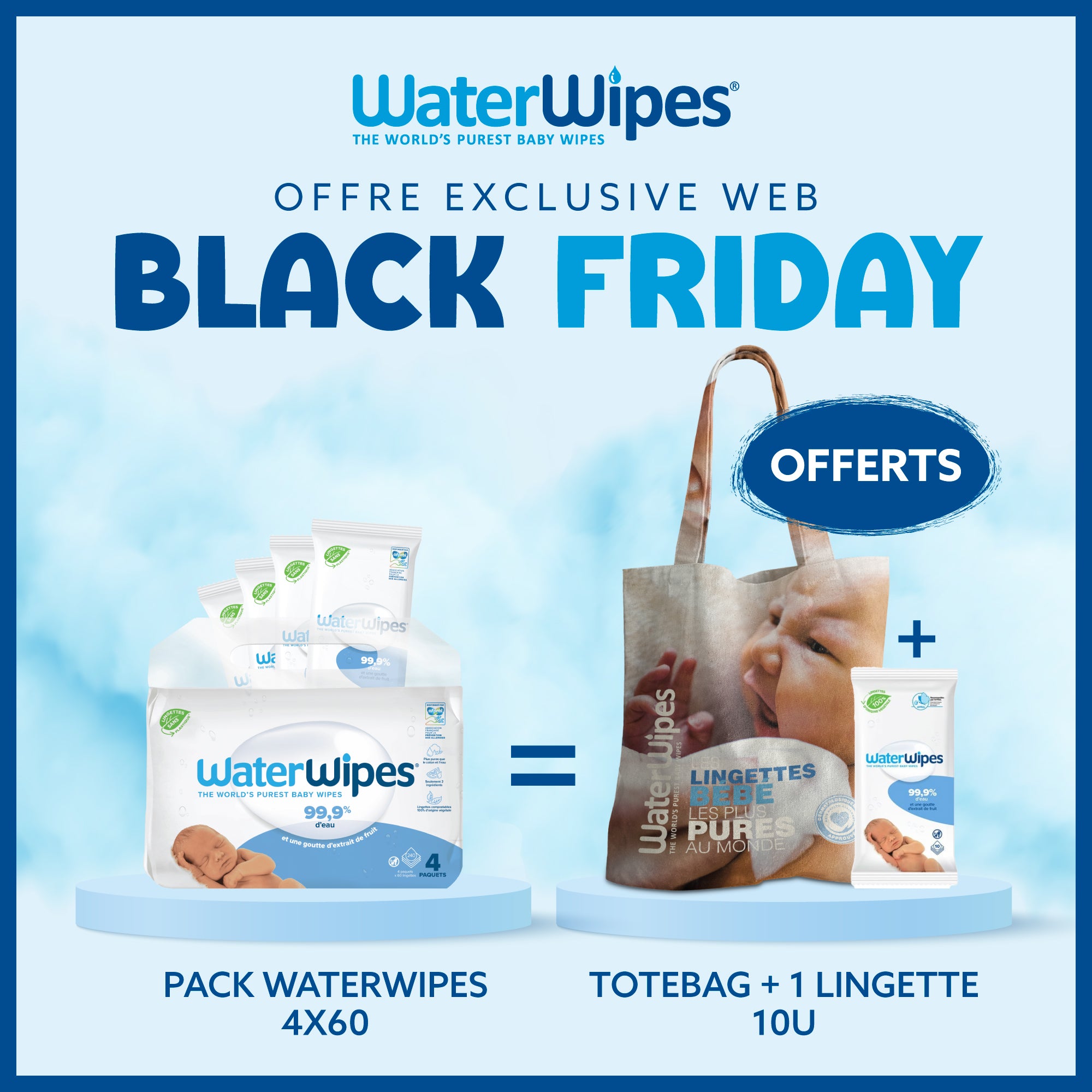 Offre Black Friday WaterWipes - Pack 4x60 lingettes + Totebag + Lingettes 10U offerts - Nova Parapharmacie